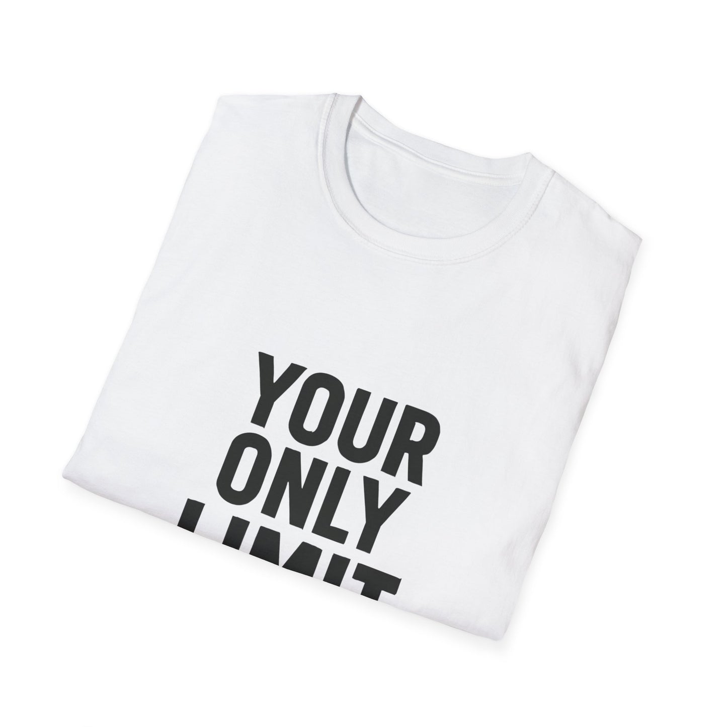 Your Only Limit Is You | Gym Motivation Tee