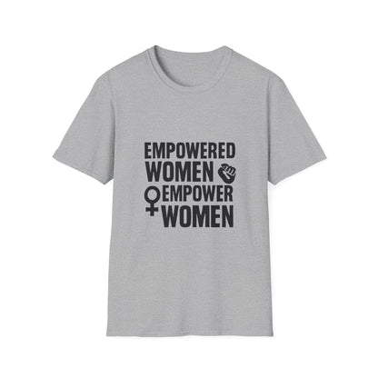 Empowered Women Empower Women | Empowerment Tee