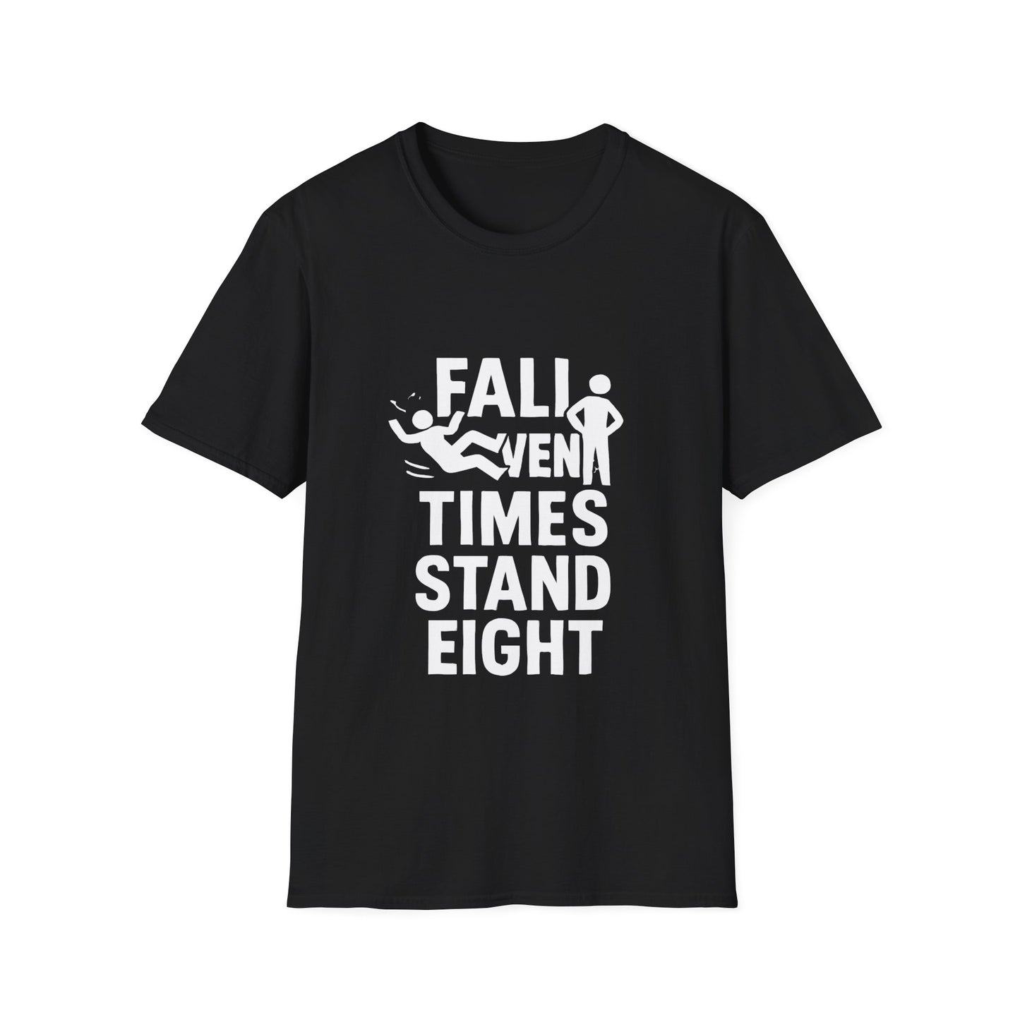 Fall Seven Times Stand Eight | Resilience Tee
