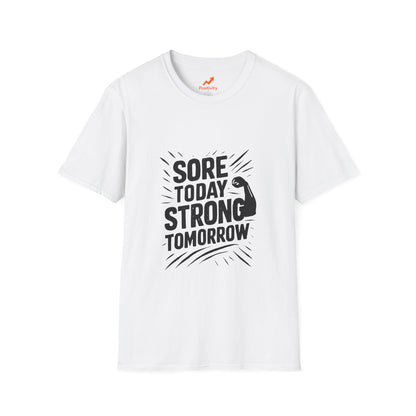 Sore Today Strong Tomorrow | Gym Recovery Tee
