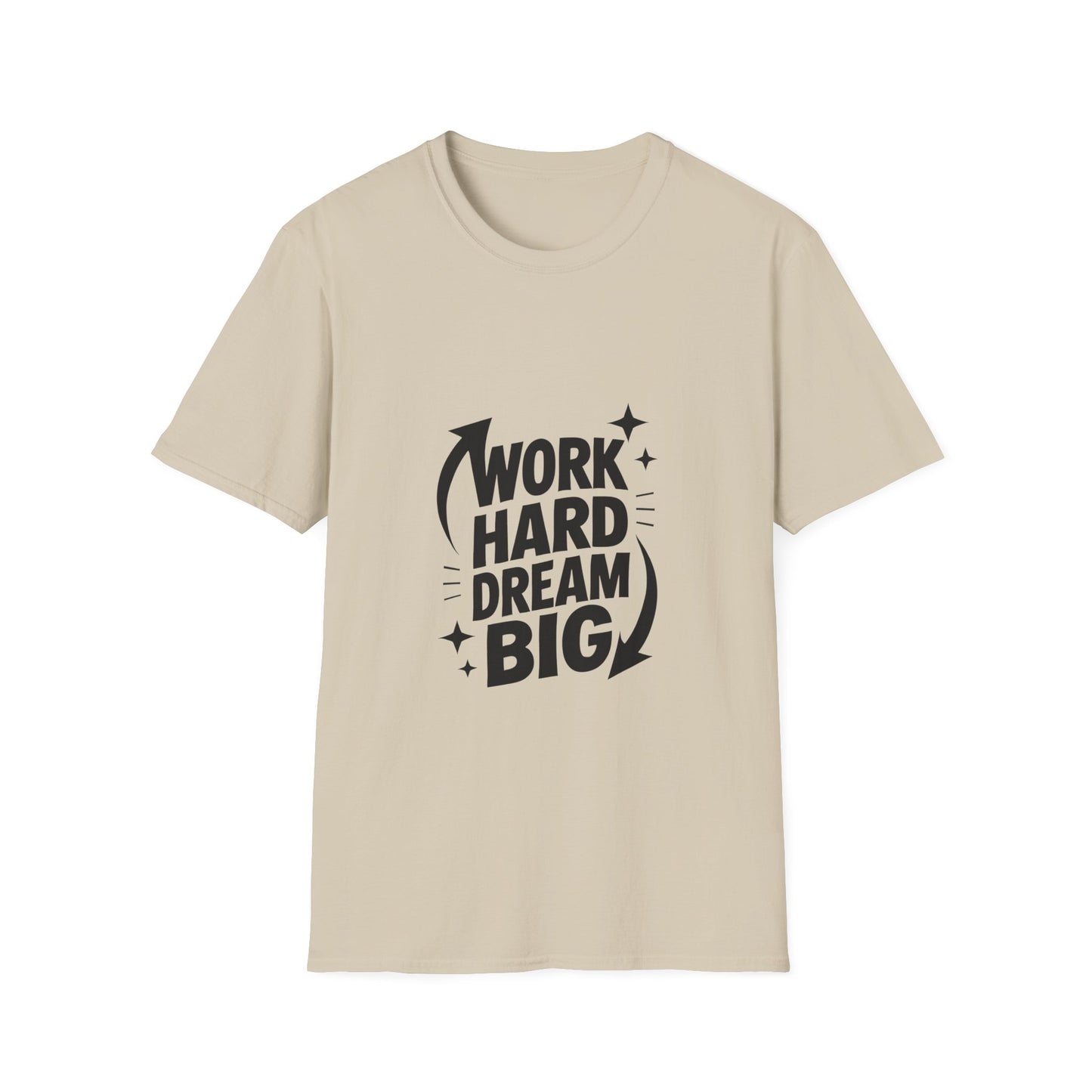 Dream Big Work Hard | Hustle Motivation Tee