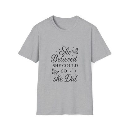 She Believed She Could So She Did Motivational T‑Shirt – Inspirational Quote Graphic Tee