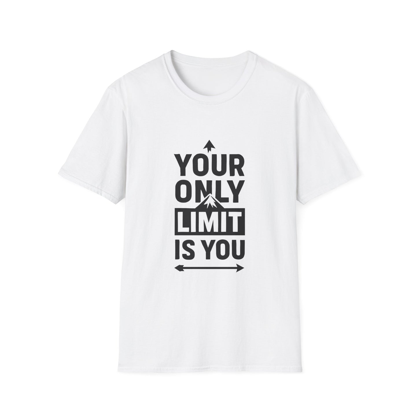 Your Only Limit Is You | Confidence Mindset Tee