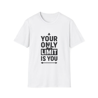 Your Only Limit Is You | Confidence Mindset Tee