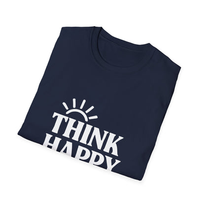 Think Happy Be Happy | Positive Mindset Tee