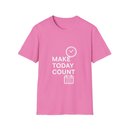 Make Today Count | Success Mindset Tee