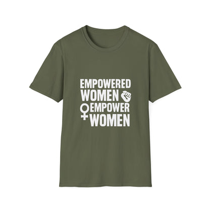Empowered Women Empower Women | Empowerment Tee
