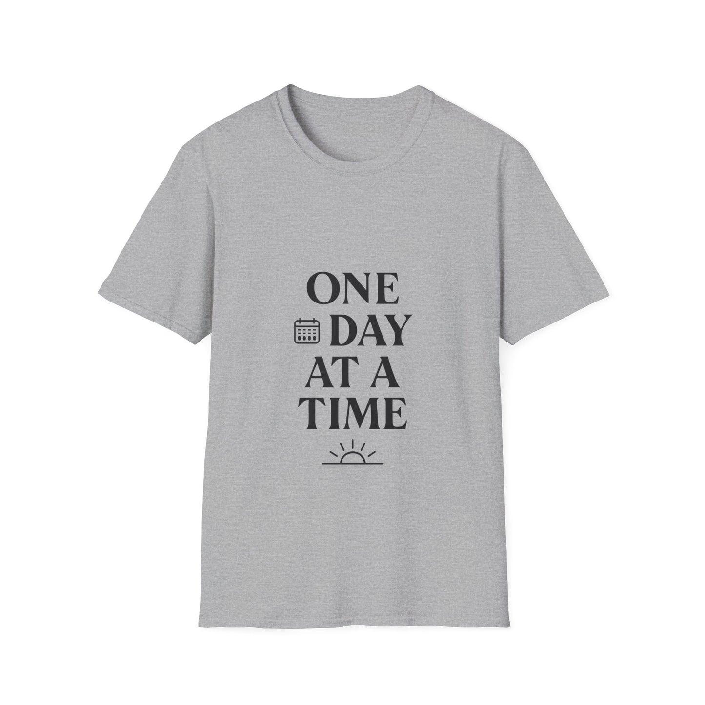 One Day At A Time | Positive Mindset Tee