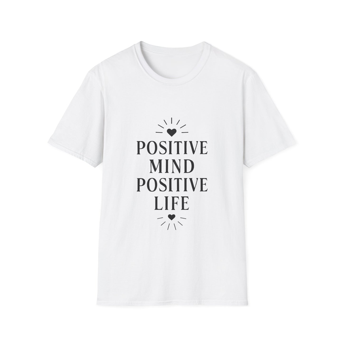 Positive Mind Positive Life | Positive Mindset Tee