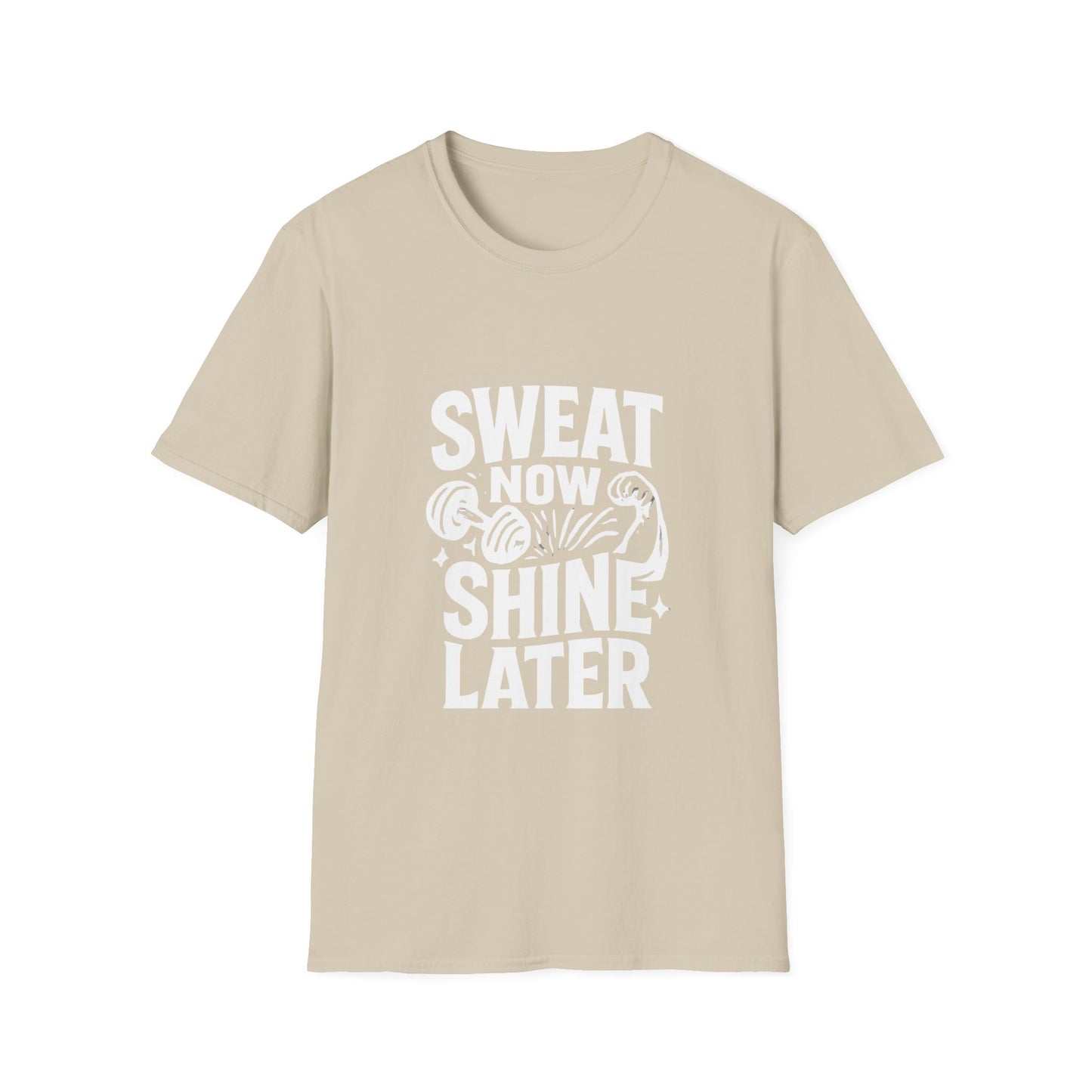 Sweat Now Shine Later | Gym Motivation Tee