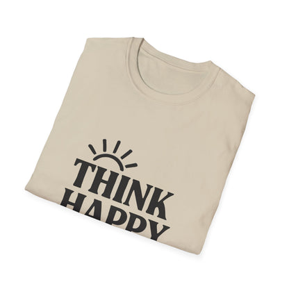 Think Happy Be Happy | Positive Mindset Tee
