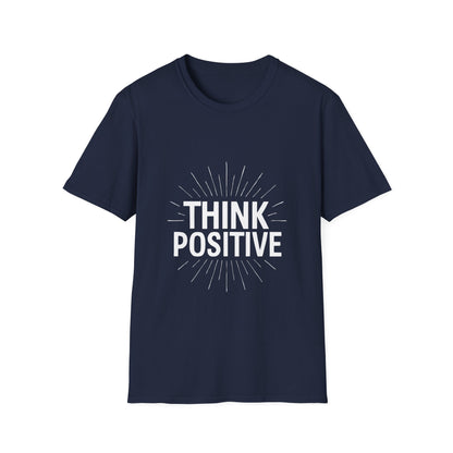 Think Positive | Positive Mindset Tee
