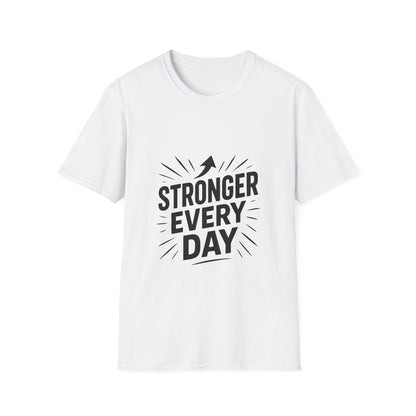Stronger Every Day growth mindset t-shirt by Positivity Prints