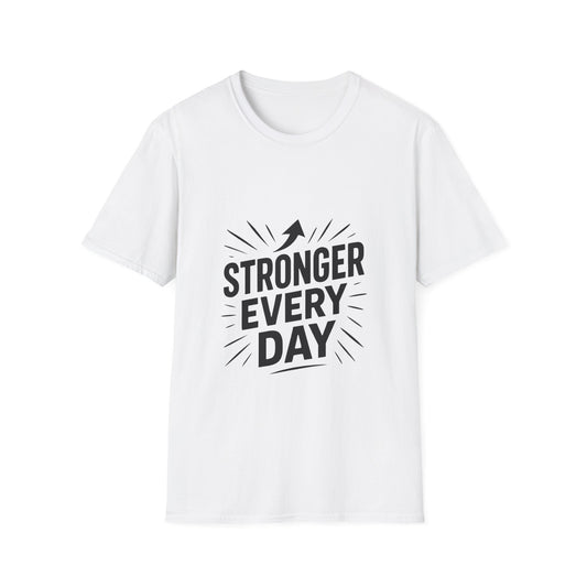 Stronger Every Day growth mindset t-shirt by Positivity Prints