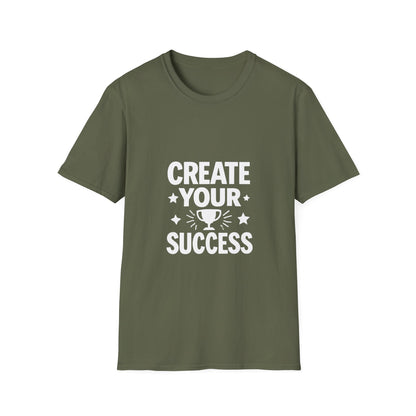Create Your Success | Success Mindset Tee
