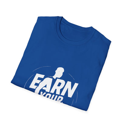 Earn Your Body | Gym Motivation Tee