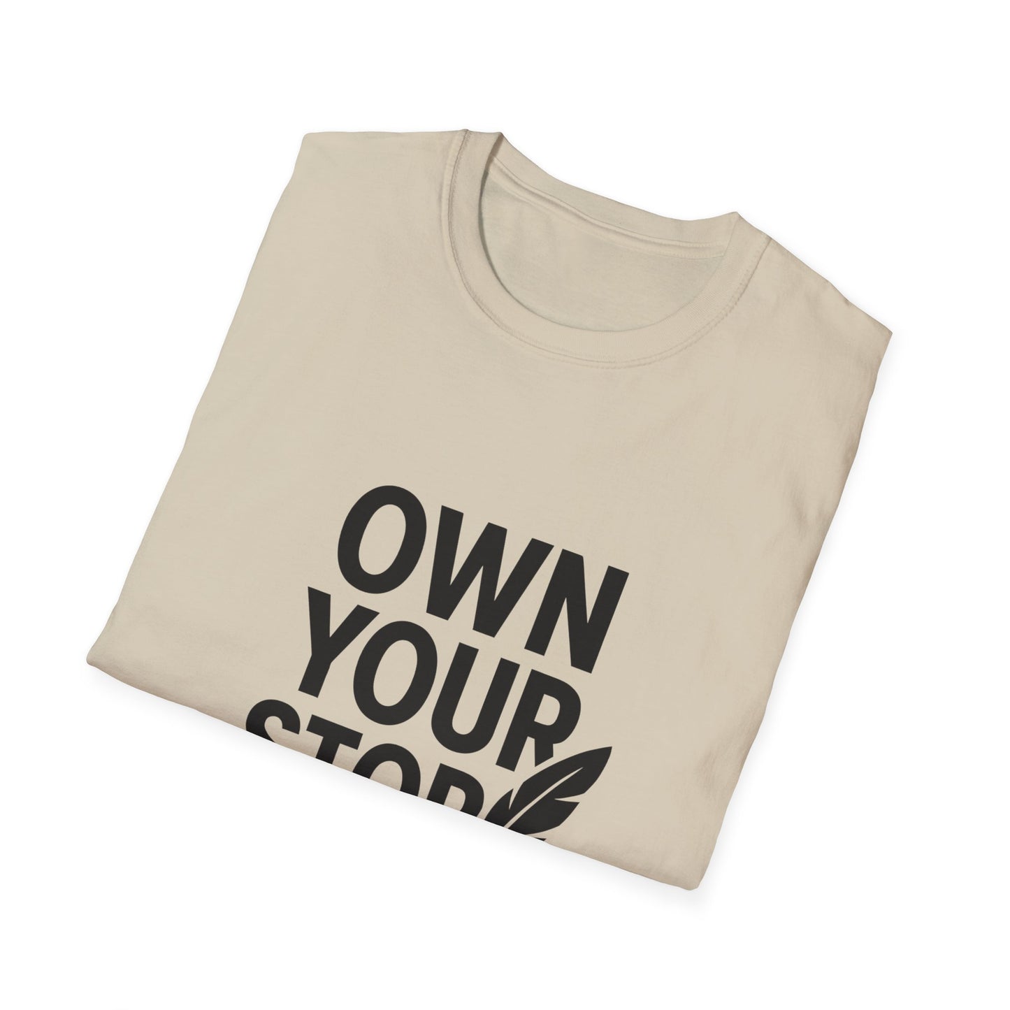 Own Your Story | Personal Empowerment Tee