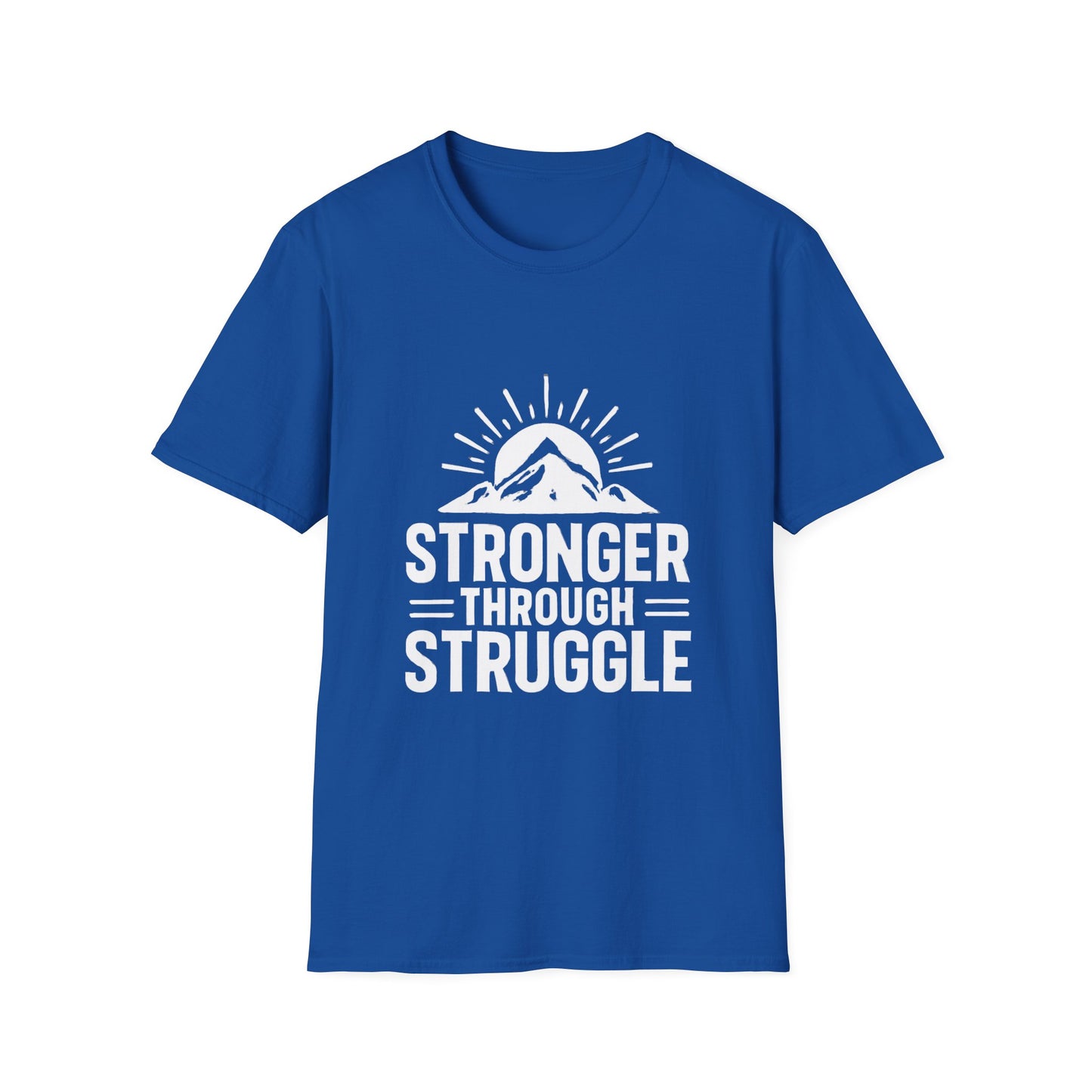 Stronger Through Struggle | Resilience Tee