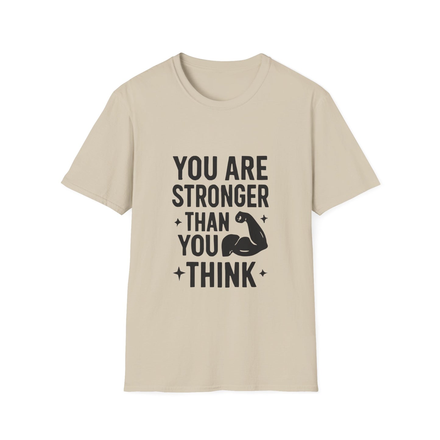 You Are Stronger Than You Think | Mental Health Tee