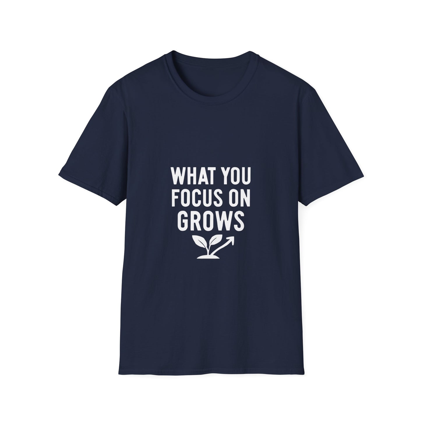 What You Focus On Grows | Growth Mindset Tee