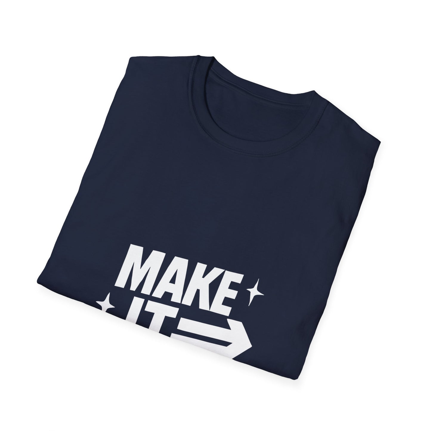 Make It Happen | Motivation Tee