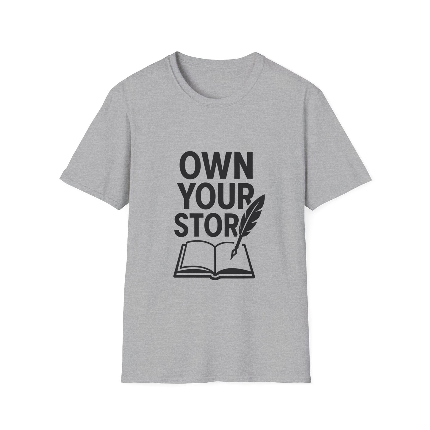 Own Your Story | Personal Empowerment Tee