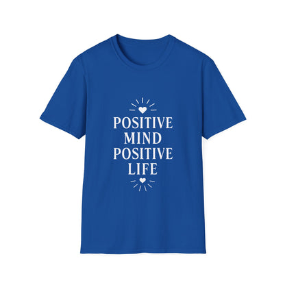 Positive Mind Positive Life | Positive Mindset Tee