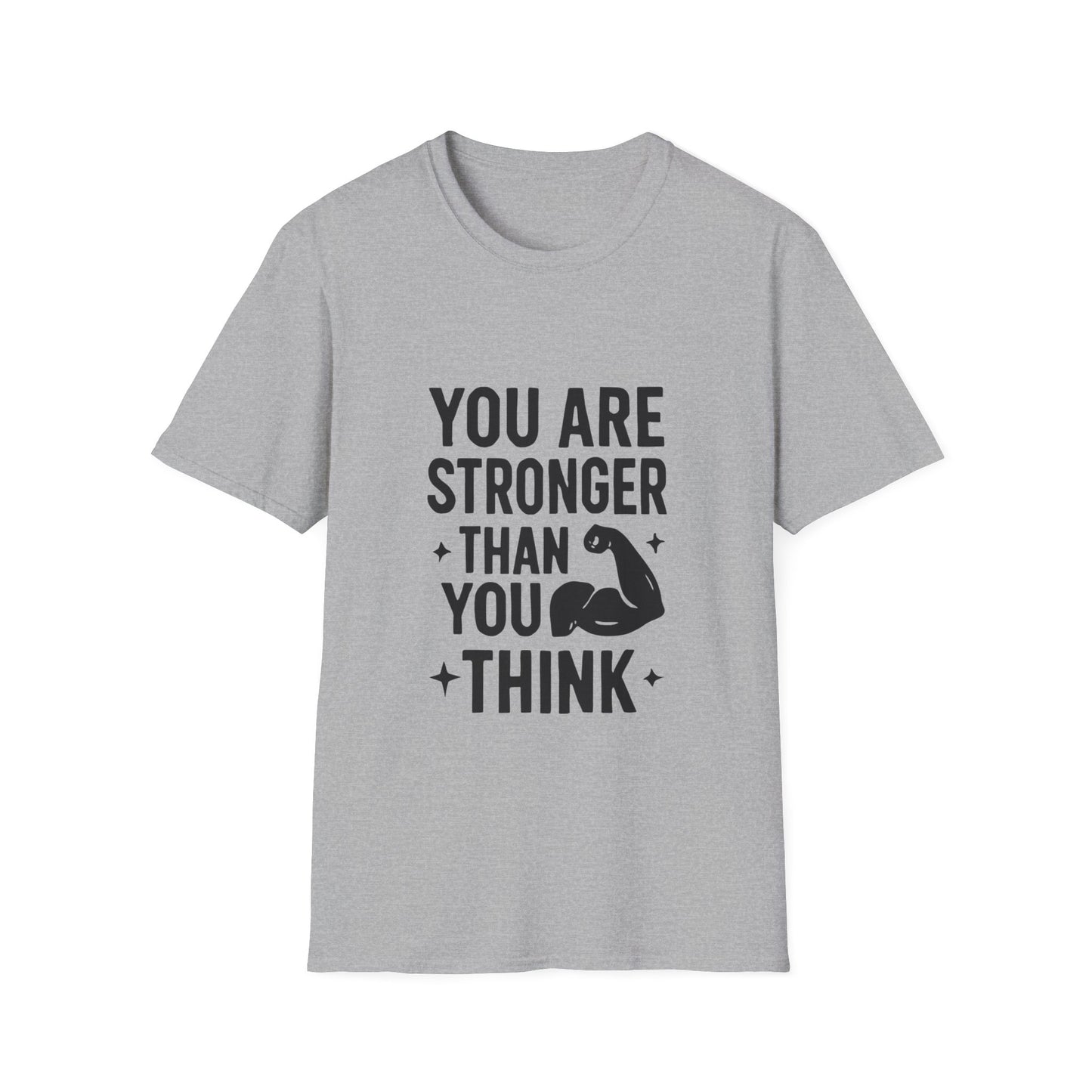 You Are Stronger Than You Think | Mental Health Tee