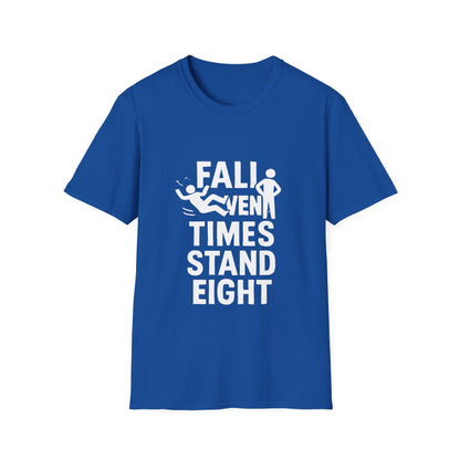 Fall Seven Times Stand Eight | Resilience Tee