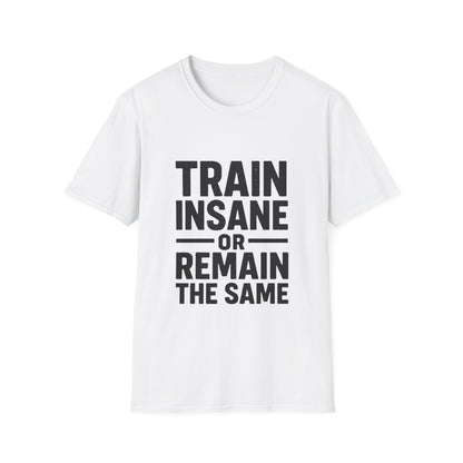 Train Insane | Gym Motivation Tee