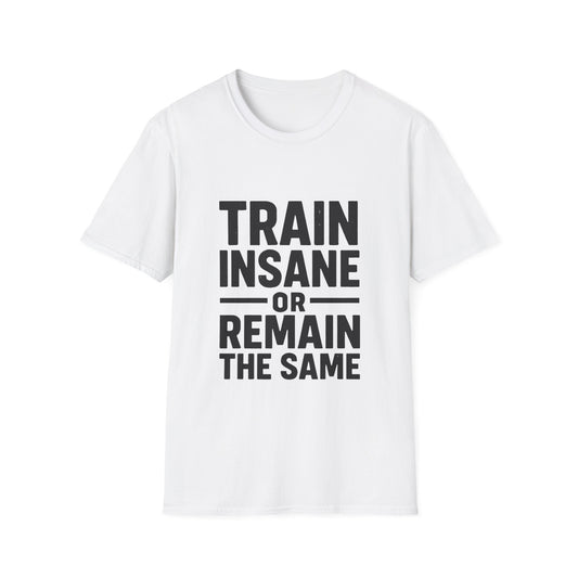Train Insane | Gym Motivation Tee