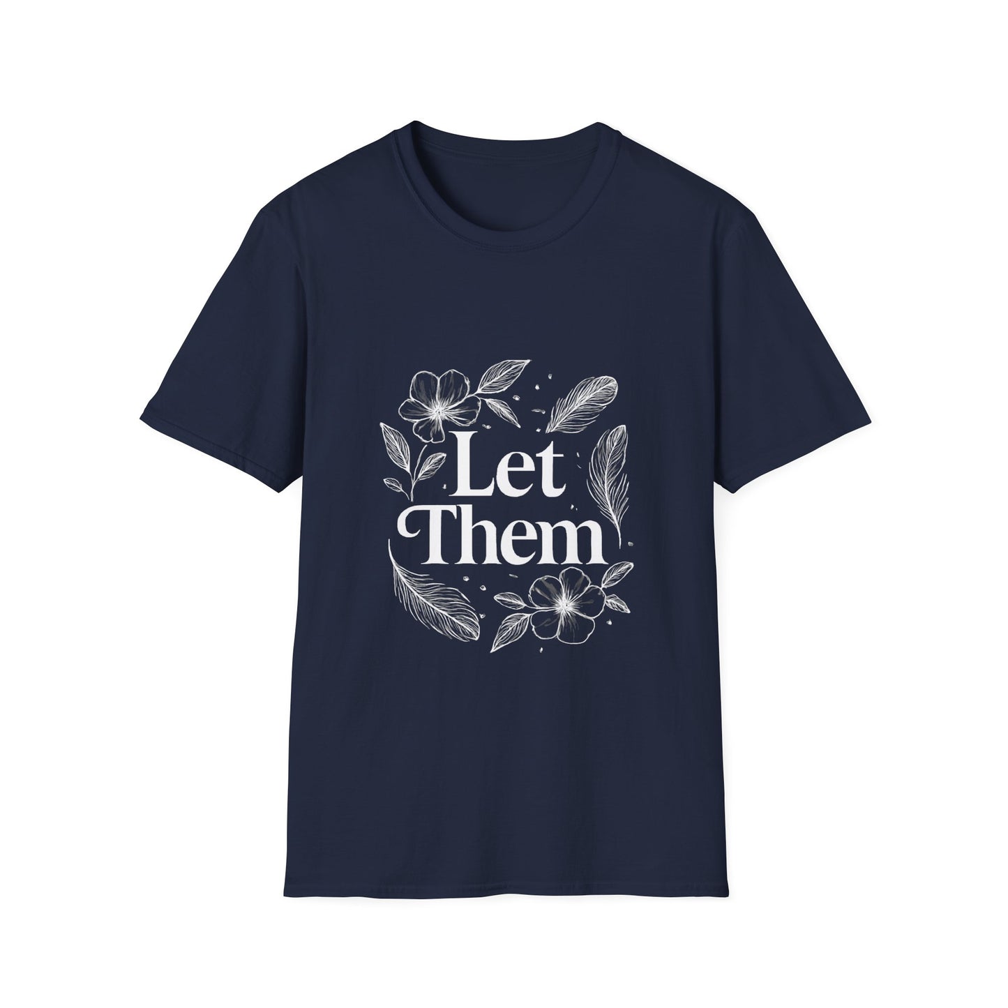 Let Them | Minimalist Mindset Tee