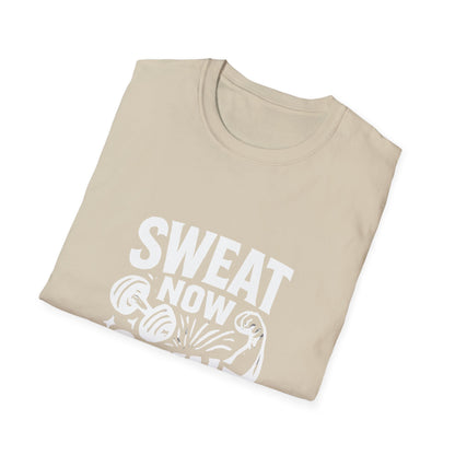 Sweat Now Shine Later | Gym Motivation Tee