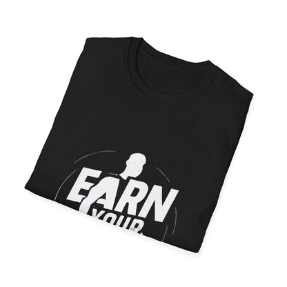 Earn Your Body | Gym Motivation Tee