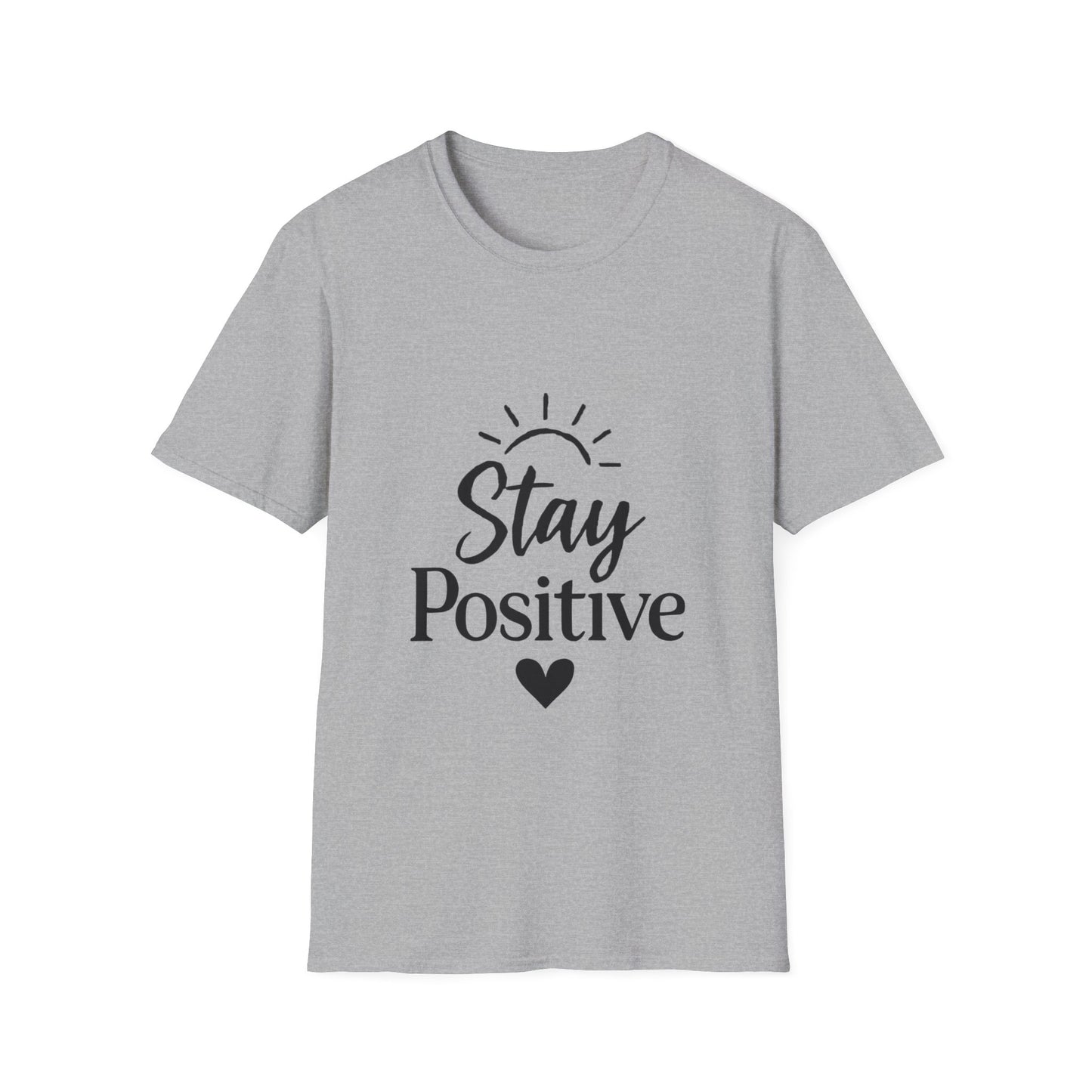 Stay Positive | Positive Mindset Tee