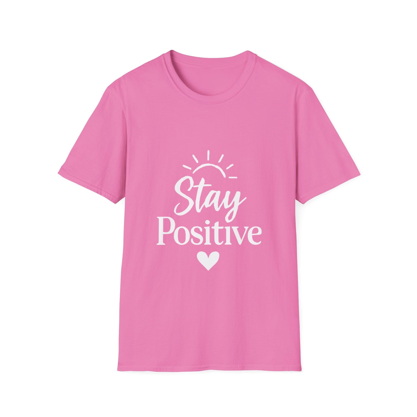 Stay Positive | Positive Mindset Tee