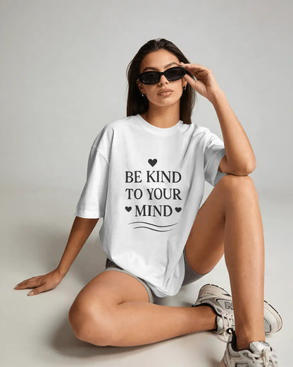 Be Kind to your Mind White
