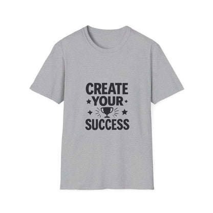 Create Your Success | Success Mindset Tee - Positivity Prints