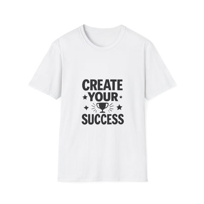 Create Your Success | Success Mindset Tee - Positivity Prints