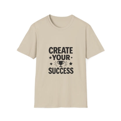 Create Your Success | Success Mindset Tee - Positivity Prints