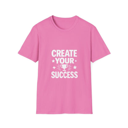 Create Your Success | Success Mindset Tee - Positivity Prints