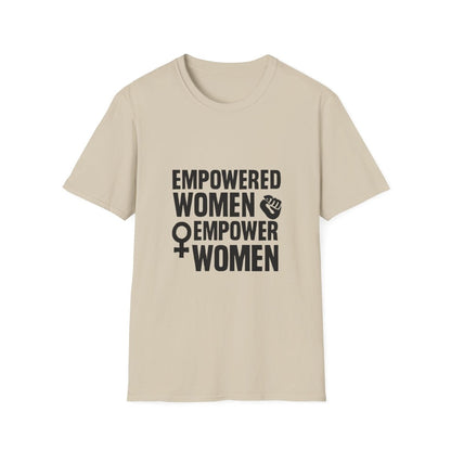 Empowered Women Empower Women | Empowerment Tee - Positivity Prints