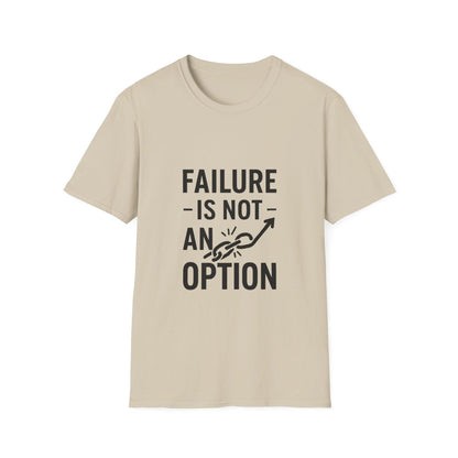 Failure Is Not An Option | Motivation Tee - Positivity Prints
