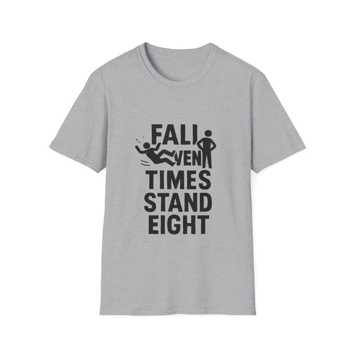 Fall Seven Times Stand Eight | Resilience Tee - Positivity Prints