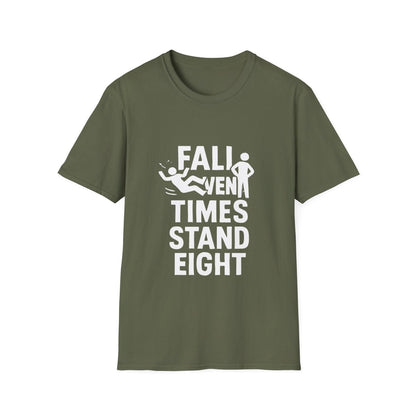 Fall Seven Times Stand Eight | Resilience Tee - Positivity Prints