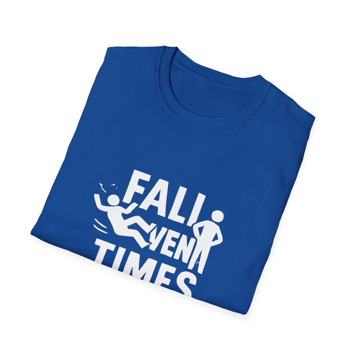 Fall Seven Times Stand Eight | Resilience Tee - Positivity Prints