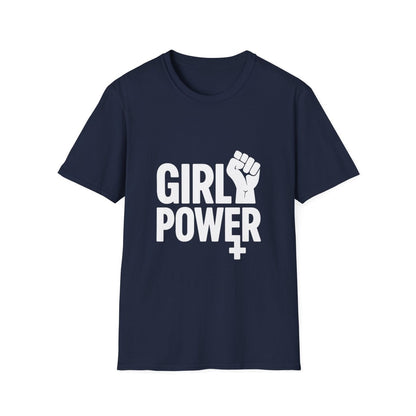 Girl Power | Women Empowerment Tee - Positivity Prints