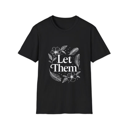 Let Them | Minimalist Mindset Tee - Positivity Prints