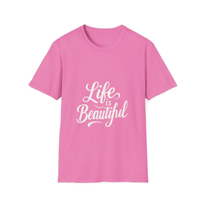 Life Is Beautiful | Positive Vibes Tee - Positivity Prints