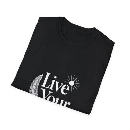 Live Your Truth | Authentic Self Tee - Positivity Prints